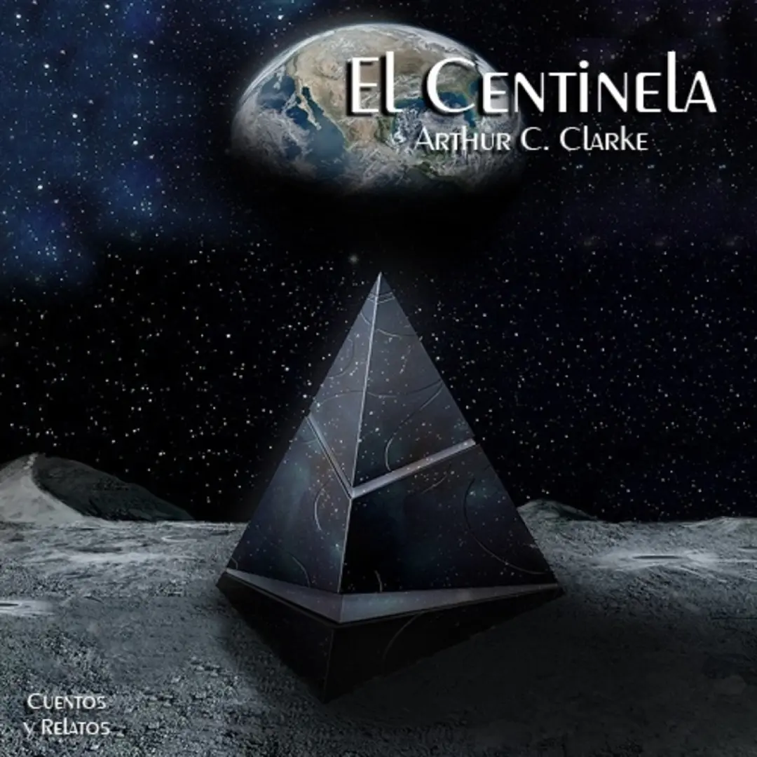 El centinela, libro de Arthur C. Clarke
